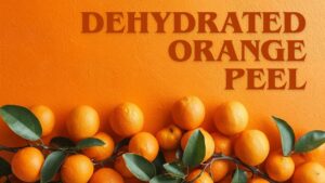 Why Dehydrated Orange Peel Is Becoming a High-Value Ingredient in India